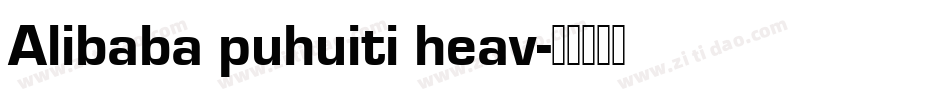 Alibaba puhuiti heav字体转换